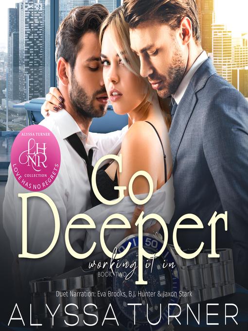 Title details for Go Deeper by Alyssa Turner - Available